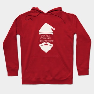 Santa Coming To Town Hoodie